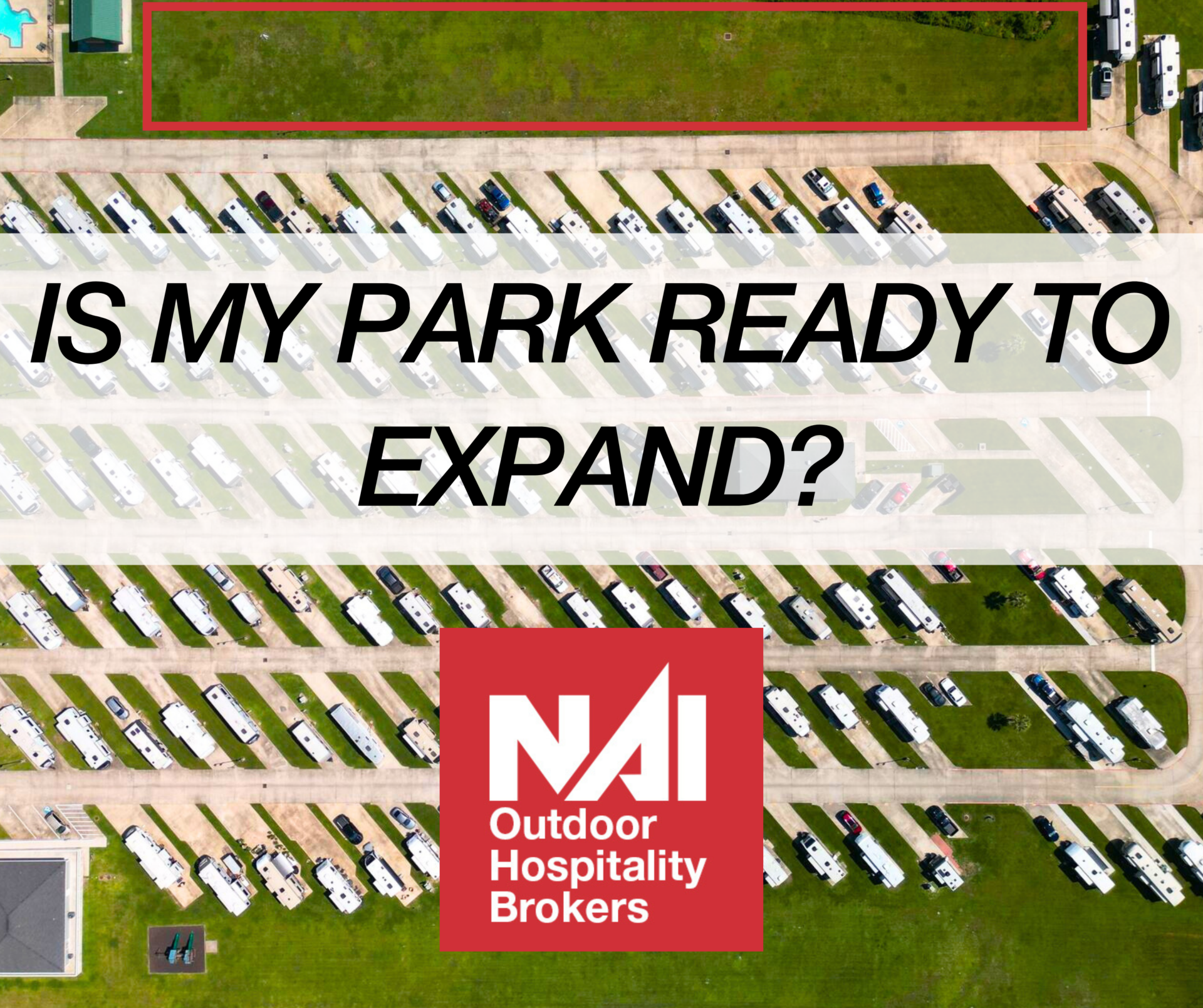 Thinking of Expanding Your RV Park? Here’s a Step-by-Step Guide to